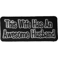 This Wife Has An Awesome Husband Patch | Embroidered Patches