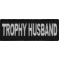 Trophy Husband Patch