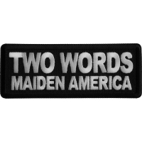 Two Words Maiden America Iron on Patch
