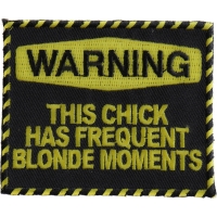 Warning Frequent Blond Moments Patch | Embroidered Patches