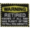 Warning Retired Knows It All Funny Iron on Patch