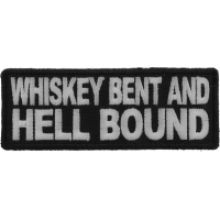 Whiskey Bent and Hell Bound Patch