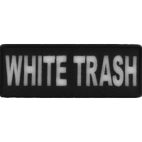 White Trash Patch | Embroidered Patches