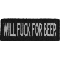 Will Fuck For Beer Patch