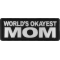 World's Okayest Mom Patch