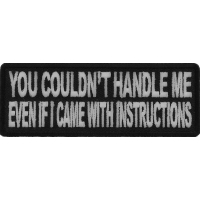 You Couldn't Handle Me Even If I Came With Instructions Patch