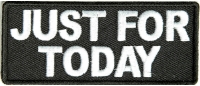 Just For Today Patch Just For Today Patch