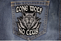Lone Wolf No Club Small Biker Patch Lone Wolf at the top, No club at the bottom, open mouthed wolf in the middle