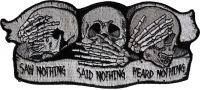 Heard Nothing Saw Nothing Said Nothing Small Skulls Patch