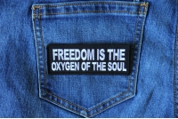 Freedom is the Oxygen of the Soul Patch Freedom is the Oxygen of the Soul Patch