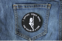 I Support Single Moms One Dollar at a Time Patch