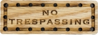 No Trespassing Oak Wood Patch