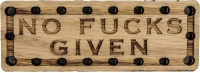 No Fucks Given Oak Wood Patch