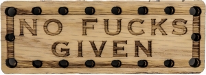 No Fucks Given Oak Wood Patch