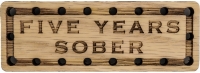 Five Years Sober Oak Wood Patch