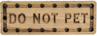 Do Not Pet Oak Wood Patch