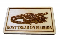 Don't Tread on Florida Gator Wood Decor