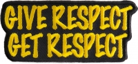 Give Respect Get Respect Patch | Embroidered Patches