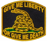 Give Me Liberty Or Give Me Death Patch | US Military Veteran Patches