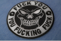 Fuck You You Fucking Fuck Skull Patch