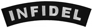 Infidel Medium Size Rocker Patch | US Military Veteran Patches