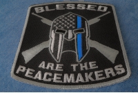 Blessed Are The Peacemakers Thin Blue Line Patch For Law Enforcement | Embroidered Patches