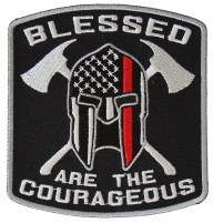 Blessed Are The Courageous Firefighter Patch | Embroidered Patches