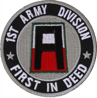 1st Army Division Patch First In Deed