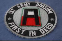 1st Army Division Patch First In Deed