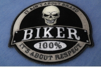 100 Percent Biker It Ain't About Brand It's About Respect Patch