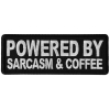 Powered By Sarcasm and Coffee Patch