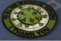 To All Healthcare Workers I thank you Covid 19 Pandemic 2020 Patch