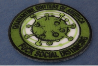 Quarantine quitters of America Fuck Social Distancing Corona Virus Patch