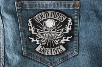 Loud Pipes Save Lives Skull Patch