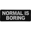Normal is Boring Patch