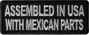 Assembled in USA with Mexican Parts Patch