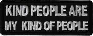 Kind People Are My Kind of People Patch