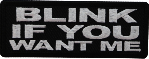 Blink if you Want me Patch