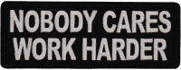 Nobody Cares Work Harder Patch