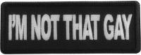 I'm not that Gay Patch