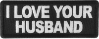 I love your Husband Patch