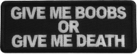 Give me Boobs or Give me Death Patch Give me Boobs or Give me Death Patch
