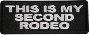 This Is My Second Rodeo Patch This Is My Second Rodeo Patch