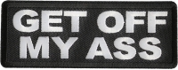 Get Off My Ass Patch Get Off My Ass Patch
