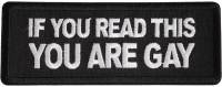 If You Read This You Are Gay Patch If You Read This You Are Gay Patch