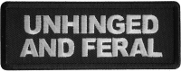 Unhinged And Feral Patch Unhinged And Feral Patch