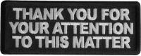 Thank You For Your Attention To This Matter Patch