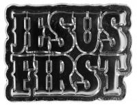 Jesus First Christian Pin