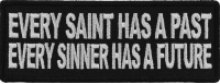 Every Saint Has A Past Every Sinner Has A Future Patch