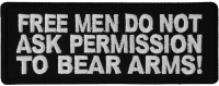 Free Men Don't Ask To Bear Arms Patch | Embroidered Patches